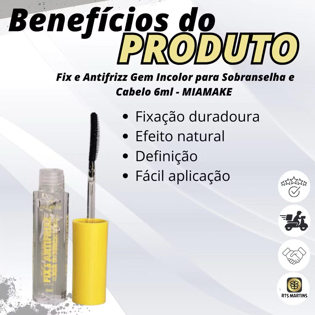 Gel Fixador para Sobrancelhas e Baby Hair Fix & Antifrizz Miamake Incolor 6ml Original Miamake